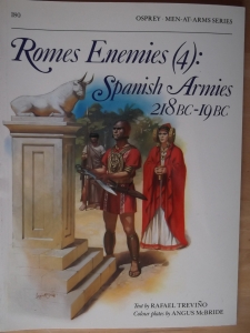 OSPREY  180. ROMES ENEMIES  4  SPANISH ARMIES 218 BC - 19 BC